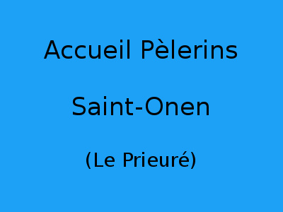 Accueil Pèlerins Saint-Onen