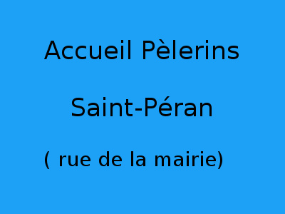 Accueil Pèlerins Saint-Péran