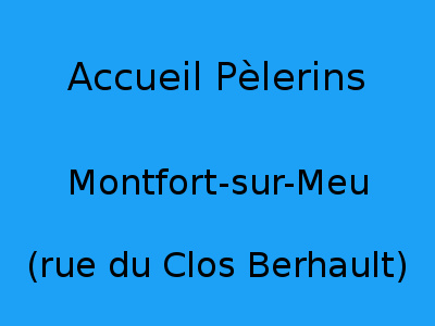 Accueil Pèlerins Montfort-sur-Meu
