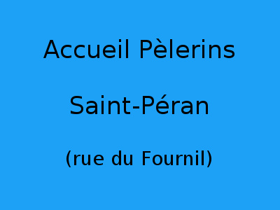 Accueil Pèlerins Saint-Péran