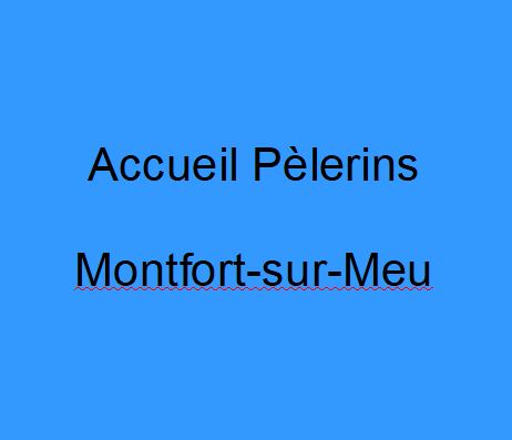 Accueil pèlerins Montfort-sur-Meu